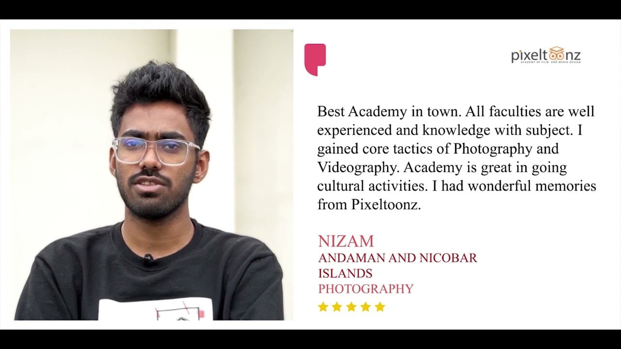 Proud Alumni | Student Testimonials | Pixeltoonz Academy | School of Photography|Kerala